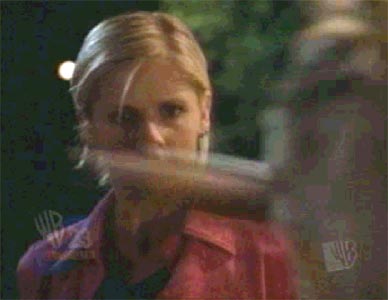 Buffy: ''stop rubbing my nose!'' -''Or what?? You'll bleed on me?'' 